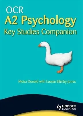 OCR A2 Psychology Key Studies Companion By Donald Moira Paperback Book The • £3.50