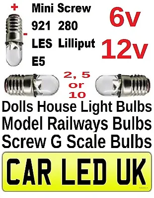 ✅ 6v Or 12v E5 LES Lilliput LED White Light Bulbs ✅ Model Railway Set OO G Scale • £3.99