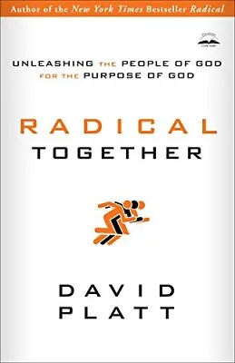 Radical Together-David Platt • £3.93