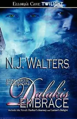 Dalakis Passion: Dalakis Embrace (Books 1 And 2) (Elloras Cave Presents) - GOOD • $4.18