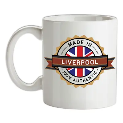 £11.95 • Buy Made In LIVERPOOL Mug - Tea - Coffee - Town - City - Place - Home