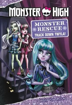 Monster High: Monster Rescue: Track - Hardcover 9780316431606 Misty Von Spooks • $4.28