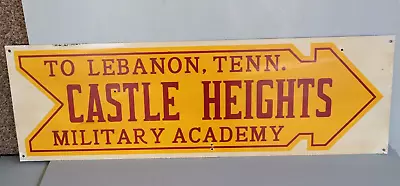 Vintage CASTLE HEIGHTS Military Academy Arrow Sign  Lebanon Tenn. • $13.56