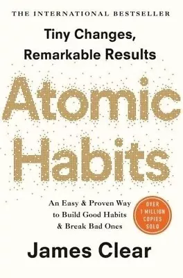 Atomic Habits By James Clear Build Good Habits & Break Bad Ones (Paperback) • £10