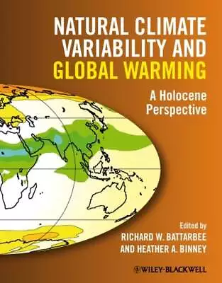 Natural Climate Variability And Global Warming : A Holocene Persp • $8.68