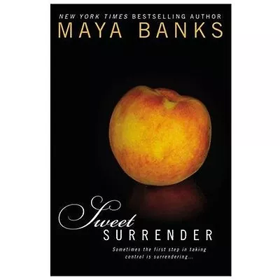 SWEET SURRENDER Maya Banks (2012 Trade Paperback) • $6.48