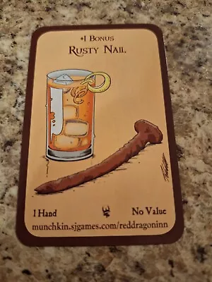 Munchkin Rusty Nail Promo Card Steve Jackson Games Red Dragon Inn • $10