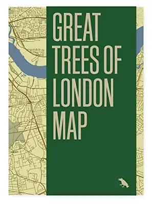 Great Trees Of London Map: 1 (Great Trees Maps By Blue Crow Media) • £5.06