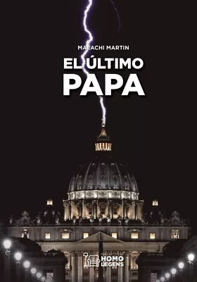 EL ULTIMO PAPA (SPANISH EDITION) By Malachi Martin - BRAND NEW • $49.99