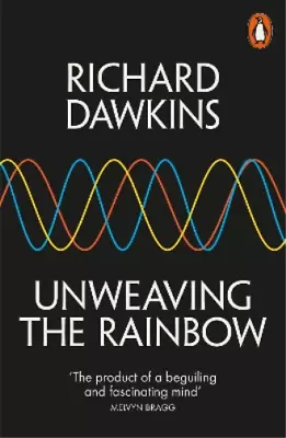 Richard Dawkins Unweaving The Rainbow (Paperback) (UK IMPORT) • $16.48