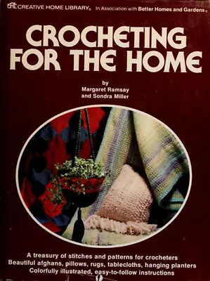 Crocheting For The Home Hardcover Sondra Ramsay Maggy Miller • $6.81