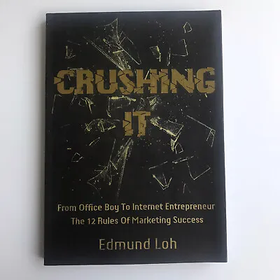 $33.77 • Buy Crushing It Edmund Loh - From Office Boy To Internet Entrepreneur - Marketing