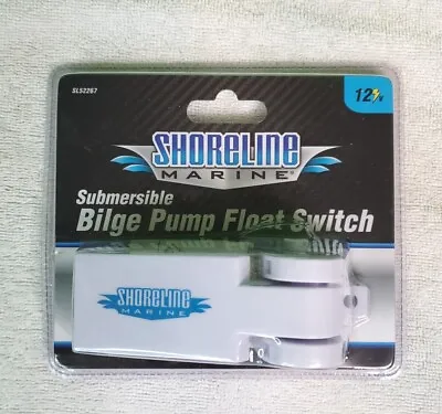 Shoreline Marine 12v Submersible Bilge Pump Float Switch Sl52267 • $10