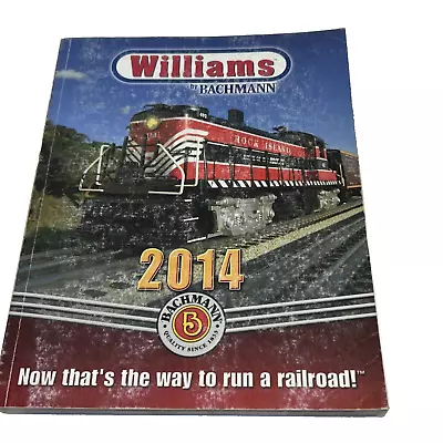 Williams By Bachmann / Bachmann Trains 2014 Catalogue • $17