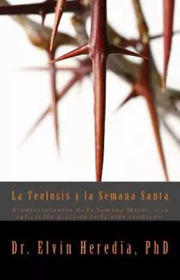 La Teolosis Y La Semana Santa • $12.98