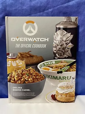 Overwatch The Official Cookbook By Monroe-Cassel Chelsea -Hardcover • $50