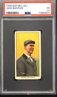 1909-11 T206 Old Mill (SL) Jack Bastian PSA 1.5 • $112.50