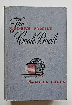 The Modern Family Cookbook Vintage CookBook Meta Given 1953 (c) Good Cond • $19.50