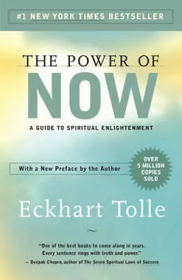 The Power Of Now: A Guide To Spiritual Enlightenment - Paperback - GOOD • $4.29