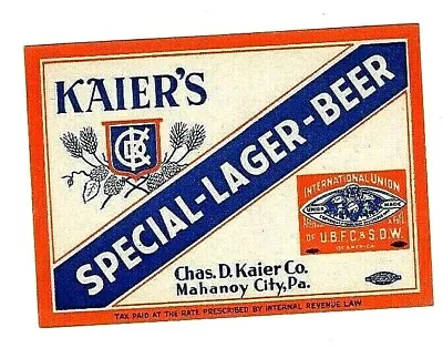  IRTP KAIERS SPECIAL LAGER BEER LABEL By CHAS D KAIERS CO MAHANOY CITY PA  • $4.30