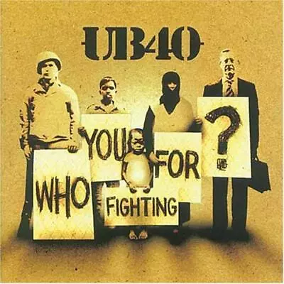 UB40 - UB40 : Who You Fighting For CD (2005) Audio Quality Guaranteed • £3.46