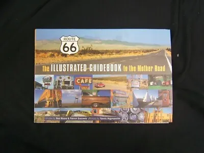 The Illustrated Guidebook To The Mother Road Moore & Grauwels Roadbook Inter  • $9.99