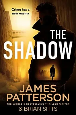 The Shadow By James Patterson • £3.50