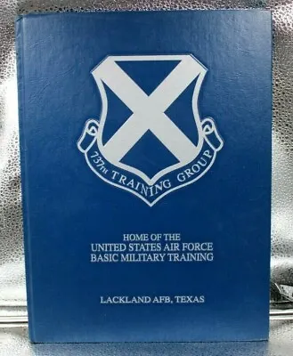 US Air Force 737th Training Group Lackland Texas AFB Military Yearbook 1999? • $19.95