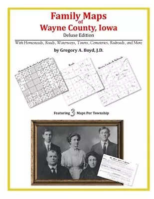 Family Maps Of Wayne County Iowa By Boyd J. D. Gregory A. Like New Used F... • $36.50