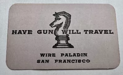 Vintage Have Gun Will Travel  Wire Irving Paladin S.F. Business Calling Card • $20