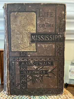 Life On The Mississippi 1883 Sam Clemens Mark Twain Illustrated • $30