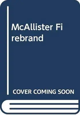 McAllister Firebrand • £4.40