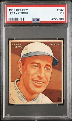 Psa 1 Pr R319 Lefty Odoul 1933 Goudey #232 Frank Graded Fair Japanese Hof *tphlc • $103.50