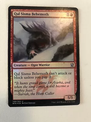 Magic: MTG: Dragons Of Tarkir: Foil: Qal Sisma Behemoth • $1.30