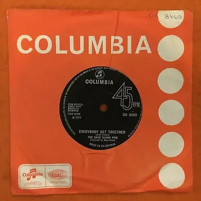 The Dave Clark Five- Everybody Get Together- Darling I Love You- Columbia 7” 170 • £3.50