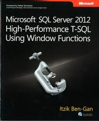 Microsoft SQL Server 2012 High-Performance T-SQL Using Window Functions • $6.61