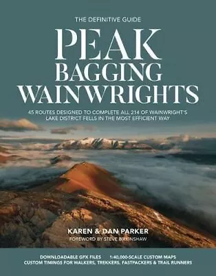 Peak Bagging: Wainwrights By Karen Parker • £16.85