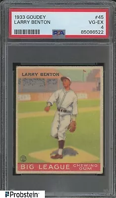 1933 Goudey #45 Larry Benton Cincinnati Reds PSA 4 VG-EX • $86