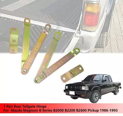 Tailgate Hinge For Mazda Magnum B Series B2000 B2200 B2600 Pickup 1986 - 1993 • $36.75