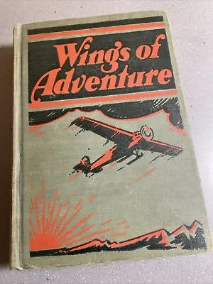 WINGS OF ADVENTURE By Sydney Rowland Illustrations. By Maud Petersham HB 1931 • $20