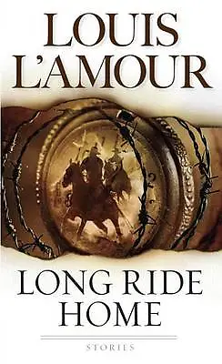 Long Ride Home: Stories - 9780553281811 Paperback Louis LAmour • £3.22
