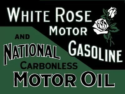 White Rose Gasoline & National Motor Oil NEW Metal Sign: 9 X 12  & Free Shipping • $19.88