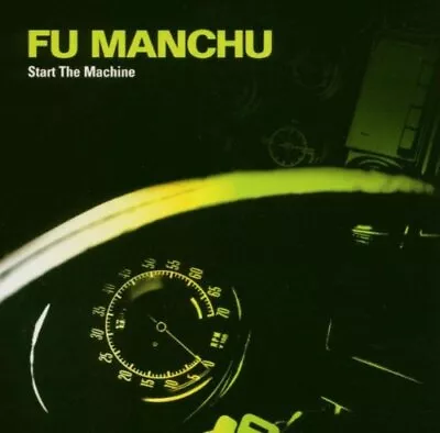 Fu Manchu - Start The Machine - Fu Manchu CD BKVG The Cheap Fast Free Post • $8.90