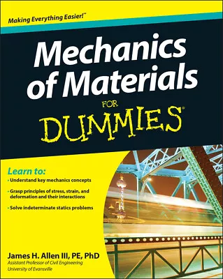 NEW BOOK Mechanics Of Materials For Dummies By James H. Allen III (2011) • $48.66