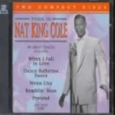 Nat King Cole : Nat King Cole This Is CD Highly Rated EBay Seller Great Prices • £2.22