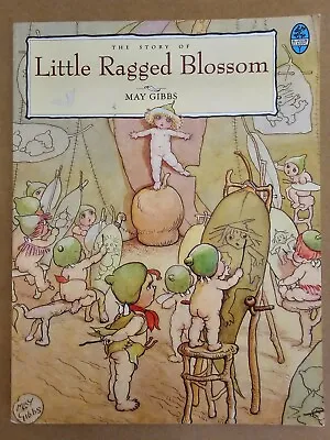 The Story Of Little Ragged Blossom By May Gibbs (Paperback 1992) • £13.43