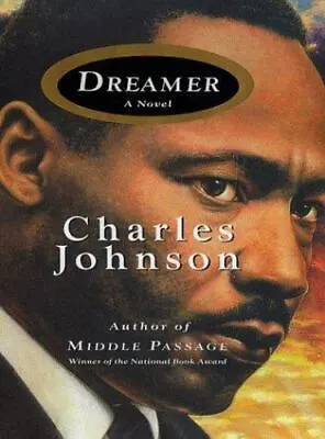 Dreamer: A Novel About Martin Luther King JR. By Johnson Charles • $5.09