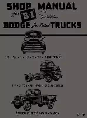 Service Manual For 1948-1949 Dodge Truck B-1 Series • $75.04