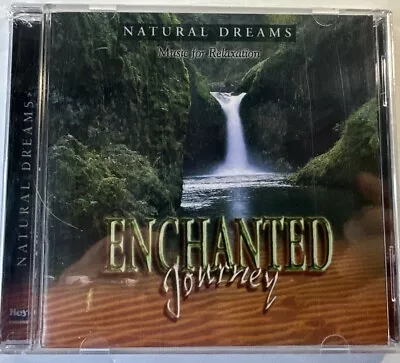 Natural Dreams - Enchanted Journey Music For Relaxation- Meditation (CD)- NEW • $9.95