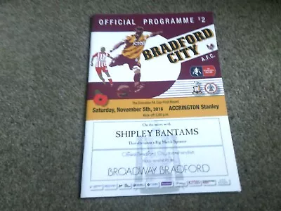 Bradford City V Accrington Stanley Fa Cup Programme 5th November 2016 • £2.99